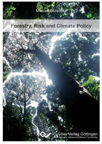 Forestry, Risk and Climate Policy