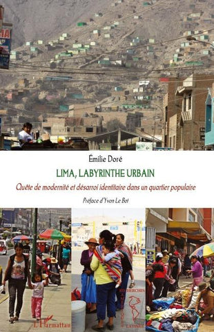 Lima, labyrinthe urbain