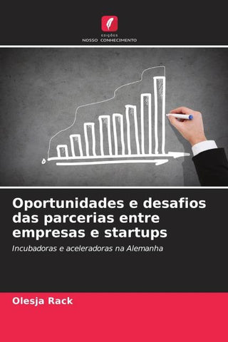 Oportunidades e desafios das parcerias entre empresas e startups
