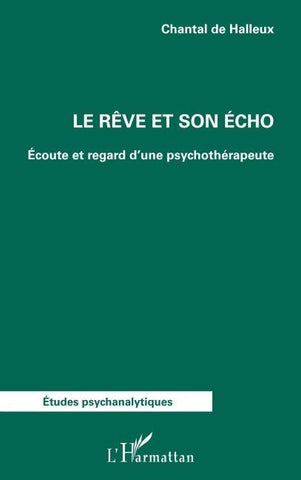 Le rêve et son écho