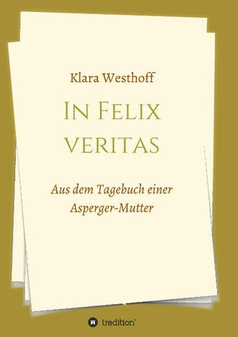 In Felix veritas