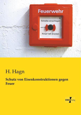 Schutz von Eisenkonstruktionen gegen Feuer
