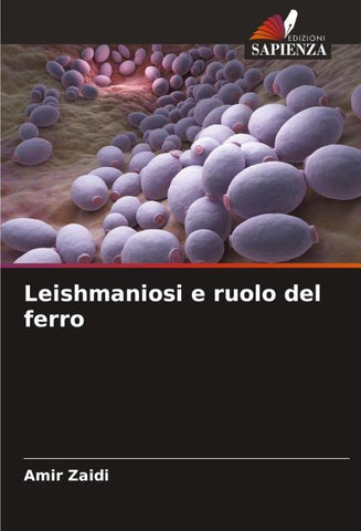 Leishmaniosi e ruolo del ferro