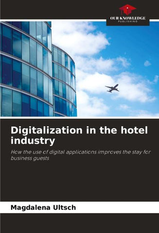 Digitalization in the hotel industry