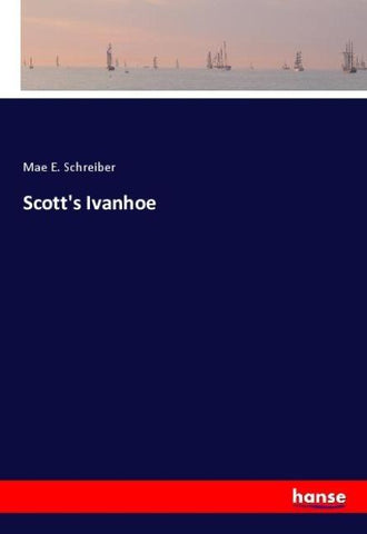 Scott's Ivanhoe