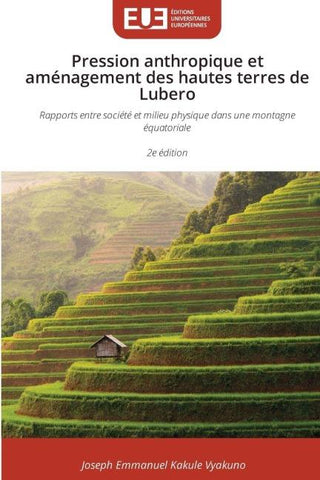 Pression anthropique et aménagement des hautes terres de Lubero