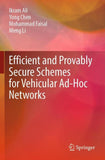 Efficient and Provably Secure Schemes for Vehicular Ad-Hoc Networks