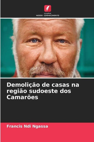 Demolição de casas na região sudoeste dos Camarões