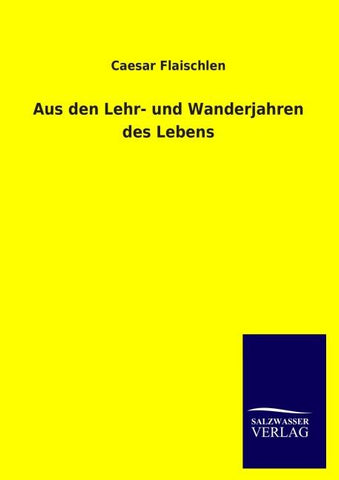 Aus den Lehr- und Wanderjahren des Lebens