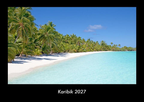Karibik 2027 Fotokalender DIN A3