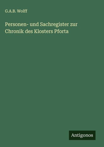 Personen- und Sachregister zur Chronik des Klosters Pforta