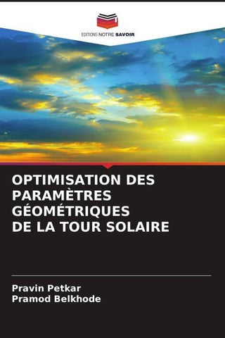 OPTIMISATION DES PARAMÈTRES GÉOMÉTRIQUES DE LA TOUR SOLAIRE