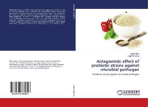 Antagonistic effect of probiotic strains against microbial pathogen