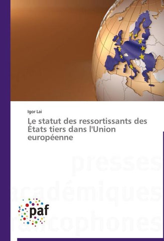 Le statut des ressortissants des États tiers dans l'Union européenne