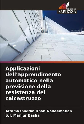 Applicazioni dell'apprendimento automatico nella previsione della resistenza del calcestruzzo