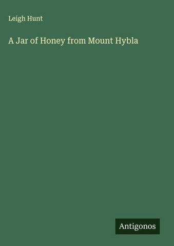 A Jar of Honey from Mount Hybla