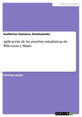 Aplicación de las pruebas estadísticas de Wilcoxon y Mann