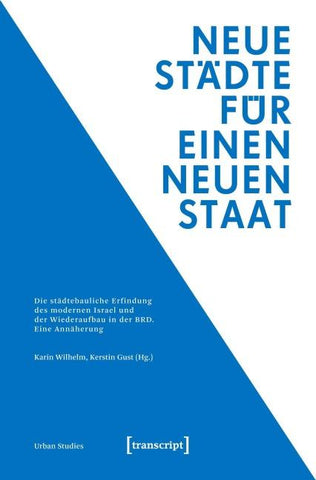 Neue Städte für einen neuen Staat