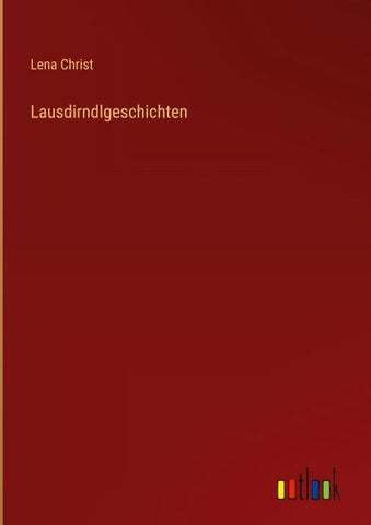 Lausdirndlgeschichten