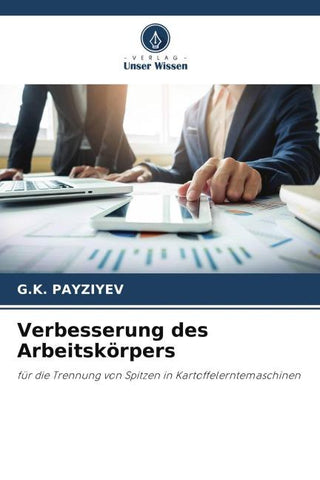 Verbesserung des Arbeitskörpers