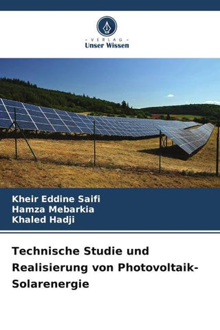 Technische Studie und Realisierung von Photovoltaik-Solarenergie