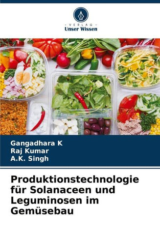 Produktionstechnologie für Solanaceen und Leguminosen im Gemüsebau