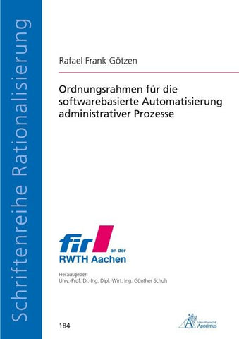 Ordnungsrahmen für die softwarebasierte Automatisierung administrativer Prozesse