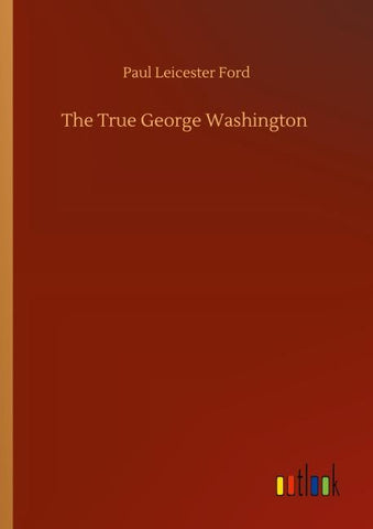 The True George Washington