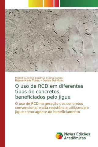 O uso de RCD em diferentes tipos de concretos, beneficiados pelo jigue
