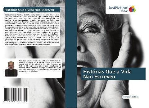 Histórias Que a Vida Não Escreveu