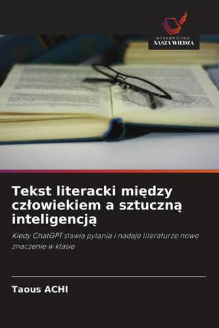Tekst literacki mi¿dzy cz¿owiekiem a sztuczn¿ inteligencj¿