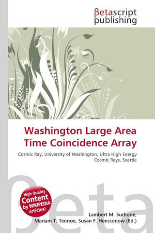Washington Large Area Time Coincidence Array