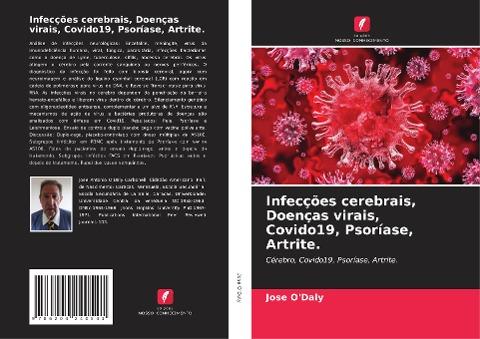 Infecções cerebrais, Doenças virais, Covido19, Psoríase, Artrite.