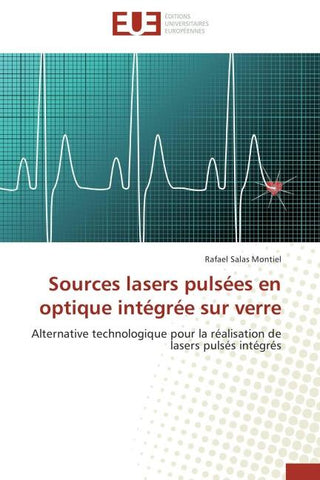 Sources lasers pulsées en optique intégrée sur verre