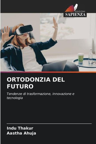 ORTODONZIA DEL FUTURO