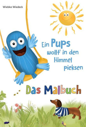 Ein Pups wollt' in den Himmel pieksen