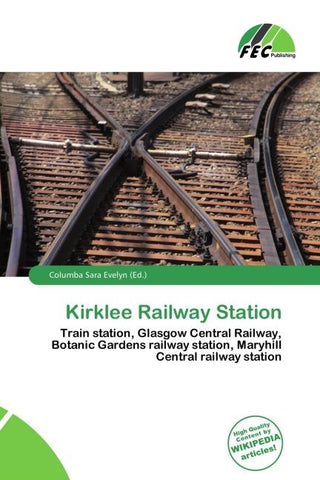 Kirklee Railway Station
