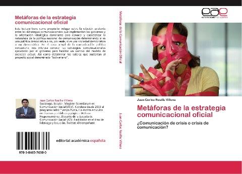 Metáforas de la estrategia comunicacional oficial