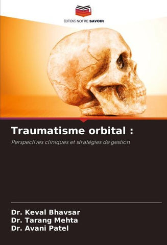 Traumatisme orbital :
