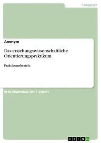 Das erziehungswissenschaftliche Orientierungspraktikum