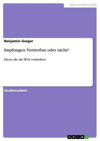 Impfungen. Vertretbar oder nicht?