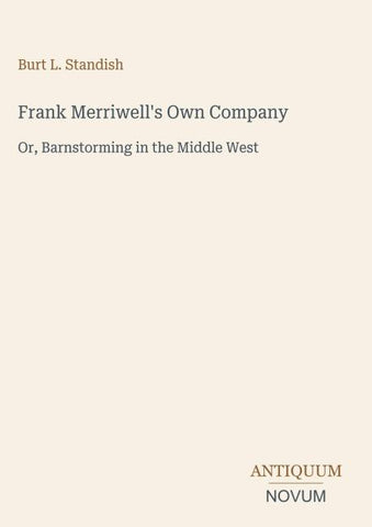 Frank Merriwell's Own Company