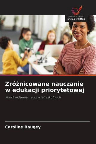 Zró¿nicowane nauczanie w edukacji priorytetowej