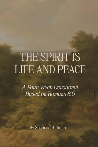 The Spirit Is Life and Peace