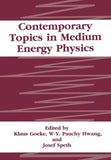 Contemporary Topics in Medium Energy Physics
