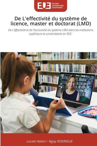 De L'effectivité du système de licence, master et doctorat (LMD)