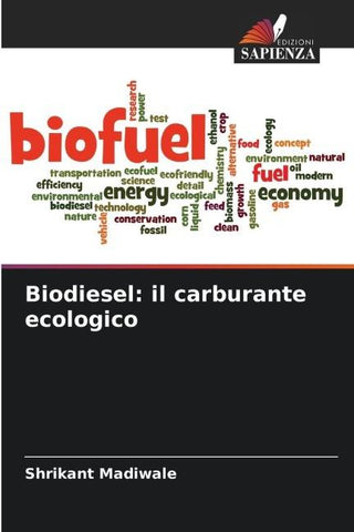 Biodiesel: il carburante ecologico