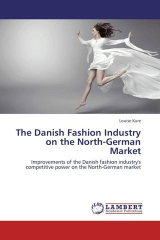 The Danish Fashion Industry on the North-German Market