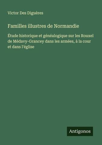 Familles illustres de Normandie