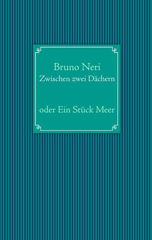 Zwischen zwei Dächern